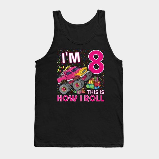 8th Birthday Monster Truck Party Gift 8 Year Old Girl Tank Top by silentsoularts